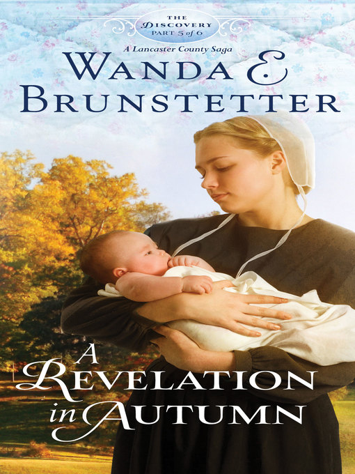 Title details for Revelation in Autumn by Wanda E. Brunstetter - Available